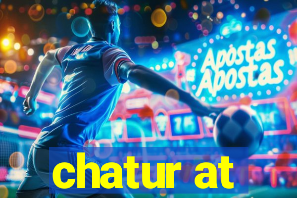 chatur at